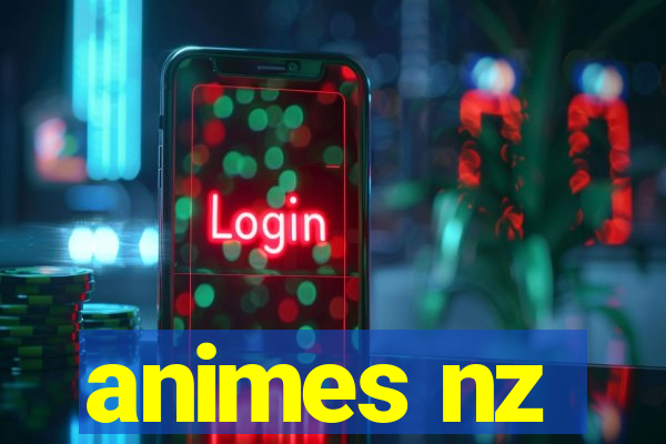 animes nz