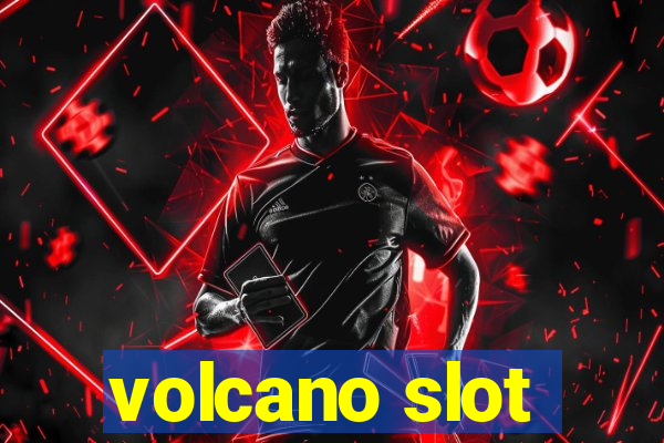 volcano slot