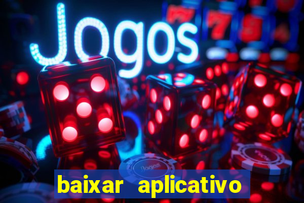 baixar aplicativo do sportingbet