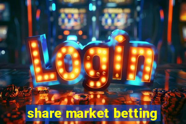 share market betting