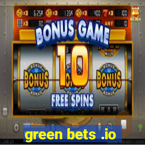 green bets .io