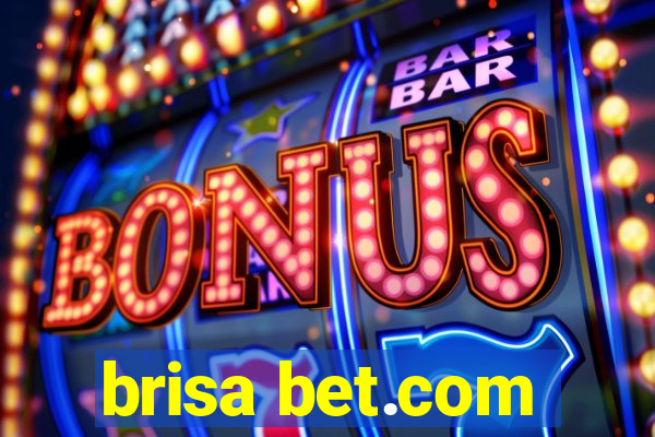 brisa bet.com