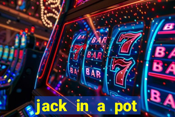 jack in a pot slot free play