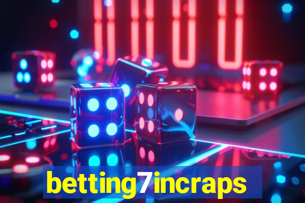 betting7incraps