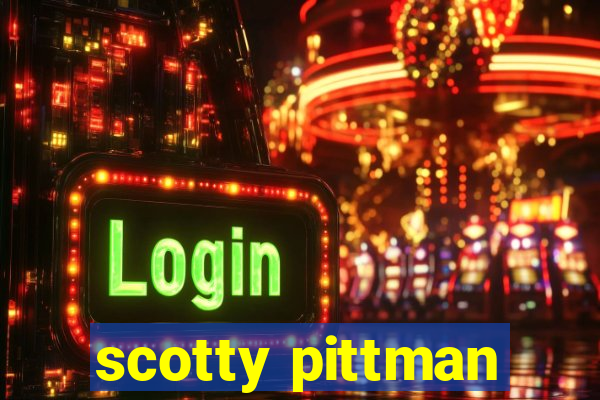 scotty pittman