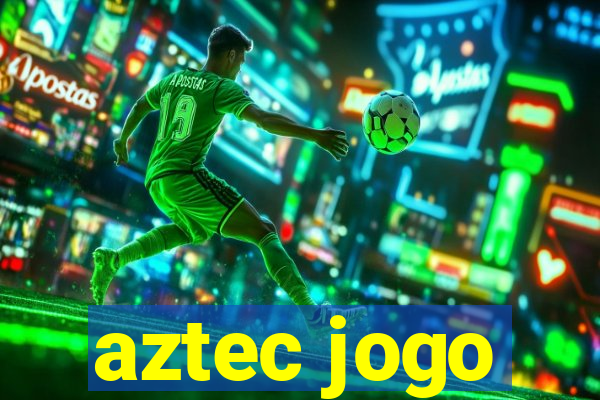 aztec jogo