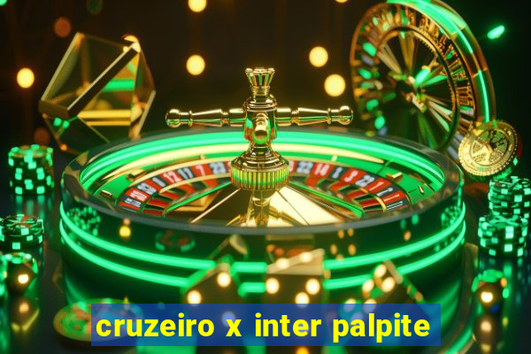 cruzeiro x inter palpite