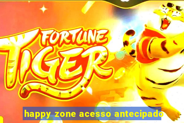 happy zone acesso antecipado