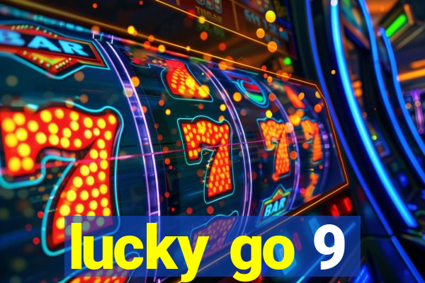 lucky go 9