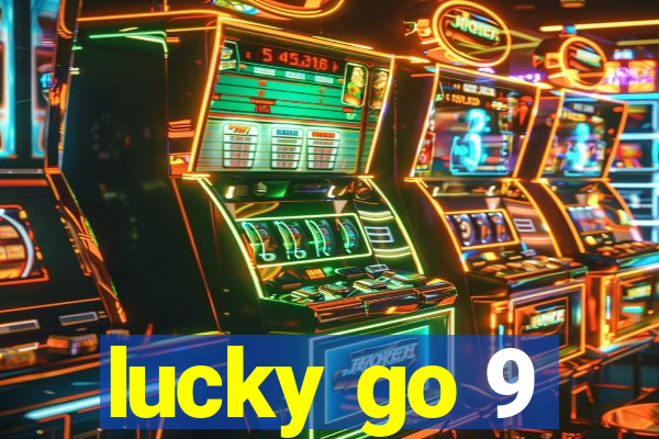 lucky go 9