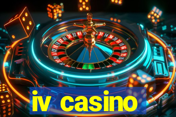 iv casino