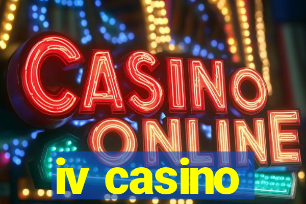 iv casino