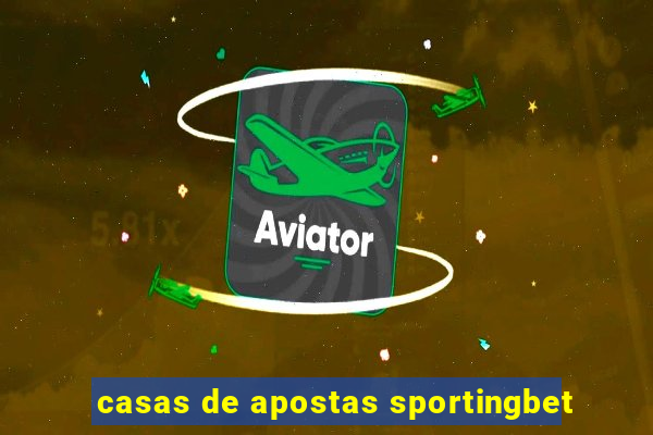 casas de apostas sportingbet