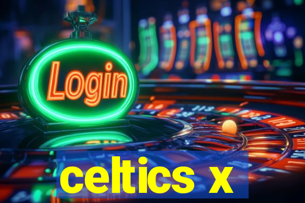 celtics x