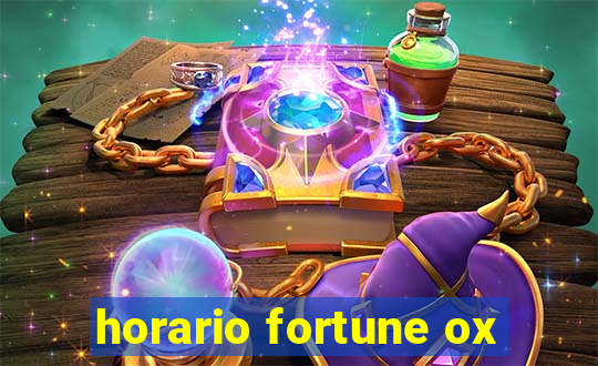 horario fortune ox