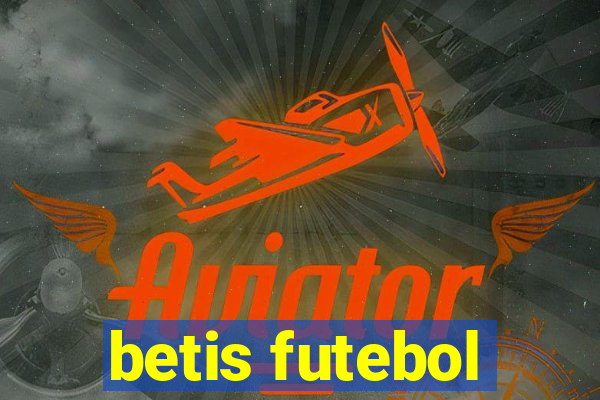 betis futebol