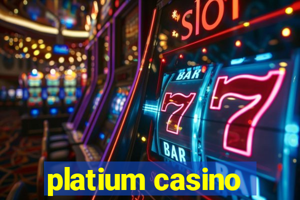 platium casino