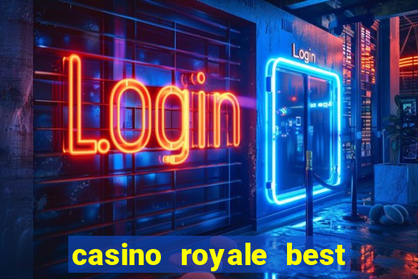 casino royale best western plus