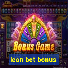 leon bet bonus