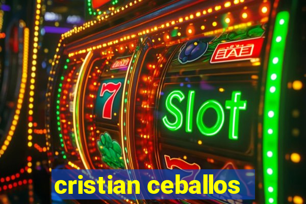 cristian ceballos