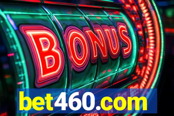 bet460.com