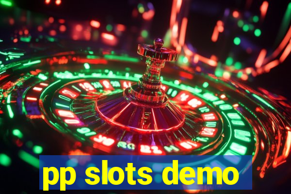 pp slots demo