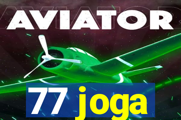 77 joga