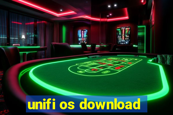 unifi os download