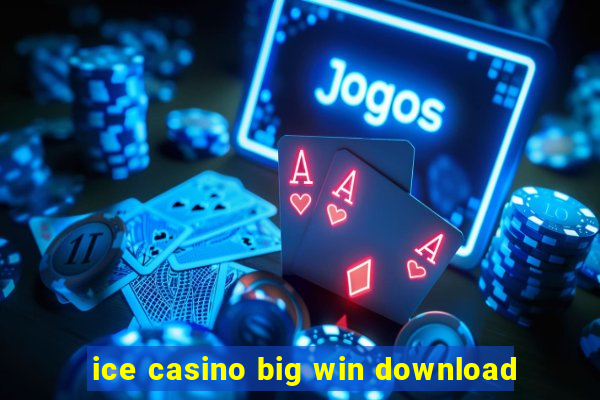 ice casino big win download