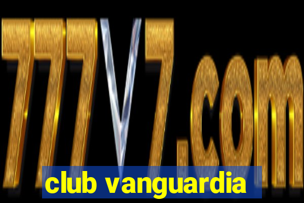 club vanguardia