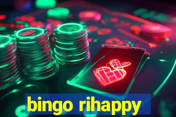 bingo rihappy