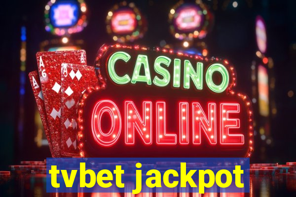 tvbet jackpot