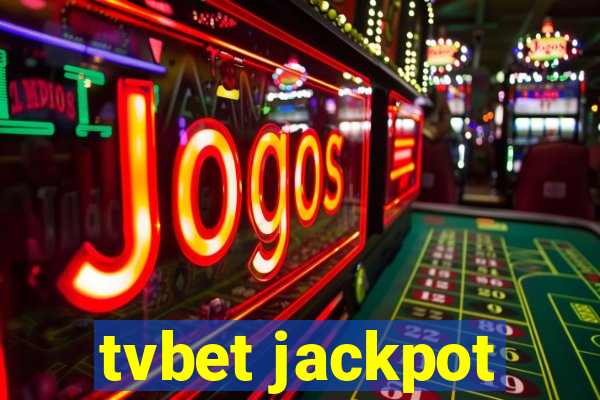 tvbet jackpot