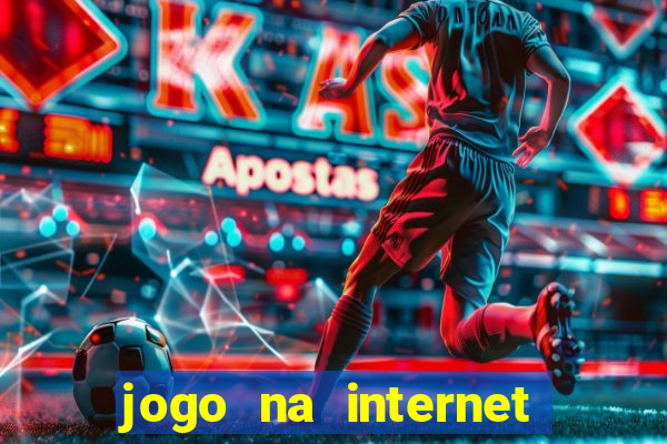 jogo na internet que ganha dinheiro de verdade