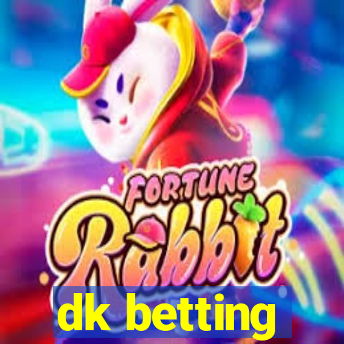 dk betting