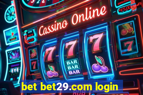 bet bet29.com login