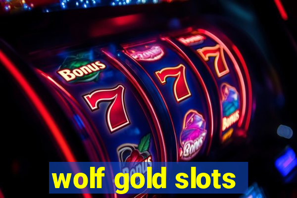 wolf gold slots