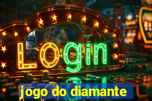 jogo do diamante