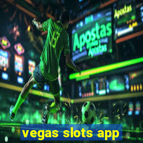 vegas slots app