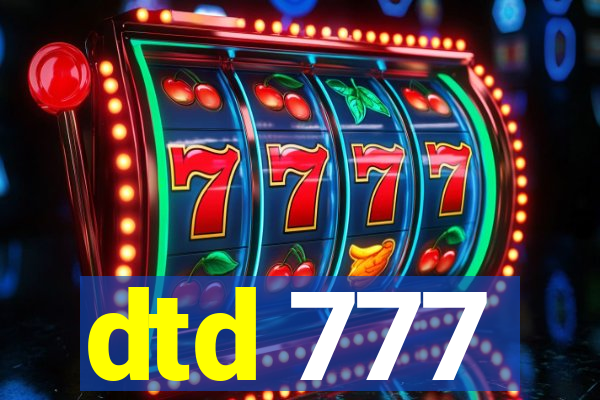 dtd 777