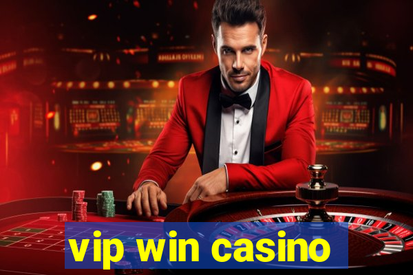 vip win casino