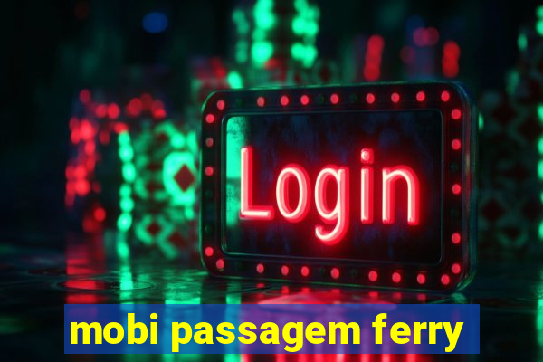 mobi passagem ferry