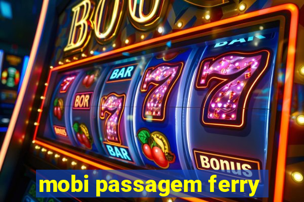 mobi passagem ferry