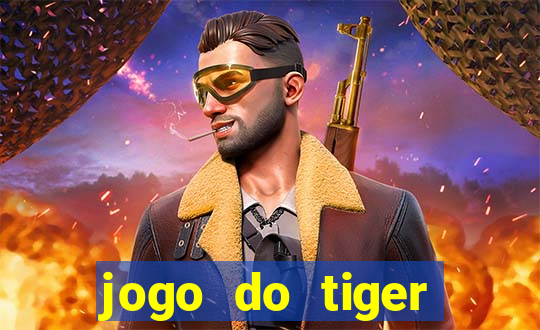 jogo do tiger bonus cadastro