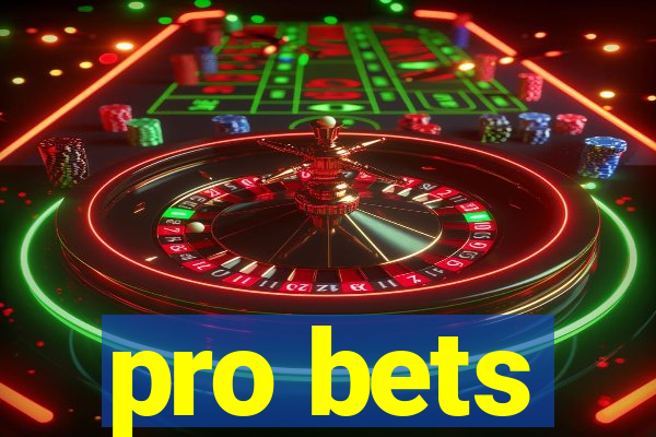 pro bets