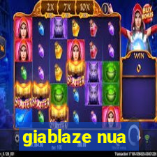 giablaze nua