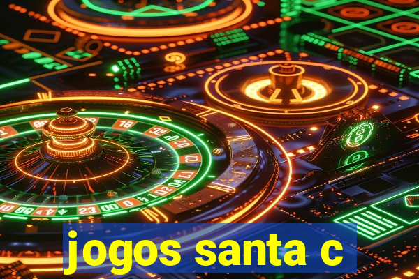 jogos santa c