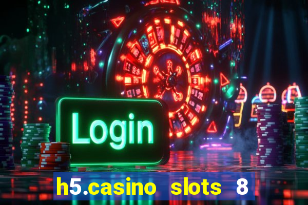 h5.casino slots 8 paga mesmo