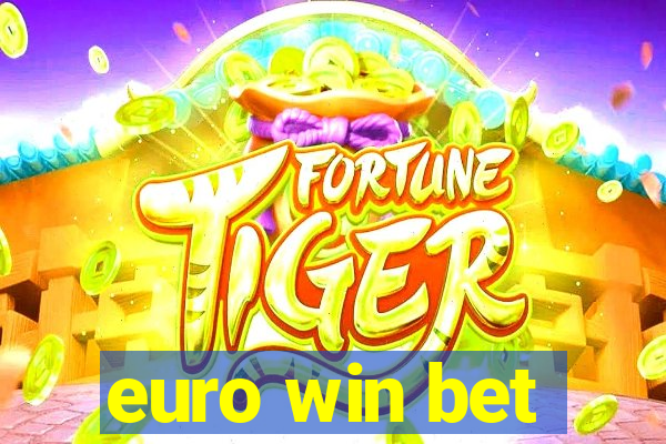 euro win bet