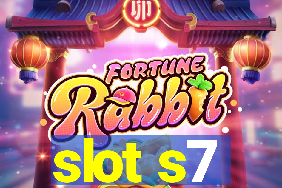 slot s7